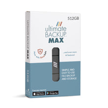 Load image into Gallery viewer, Ultimate Backup MAX 512GB - Includes KeepSafe / "2nd Backup" option ....and more AI features!
